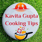 Kavita gupta cooking tips