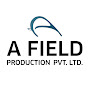 A Field Production Pvt. Ltd.