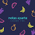 NOTAS APARTE WEBSERIE