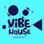 Vibe House Entertainment