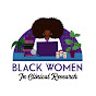 Black Women In Clinical Research