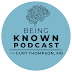 Being Known Podcast