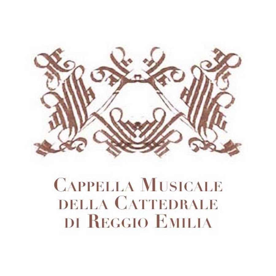 Cappella Musicale Reggio Emilia - YouTube Cappella Musicale Reggio Emilia