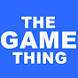 The Game Thing