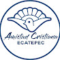 Amistad Cristiana Ecatepec