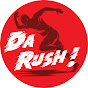 Da Rush