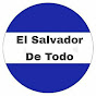 El Salvador De Todo