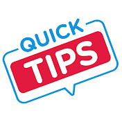 Quick Tips