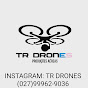 TR DRONES