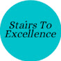 Stairs to Excellence