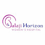 BALAJI HORIZON WOMEN'S HOSPITAL