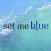 set me blue