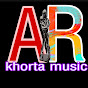 AR KHORTA MUSIC