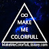 Make Me ColorfulL