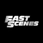 Fast Scenes