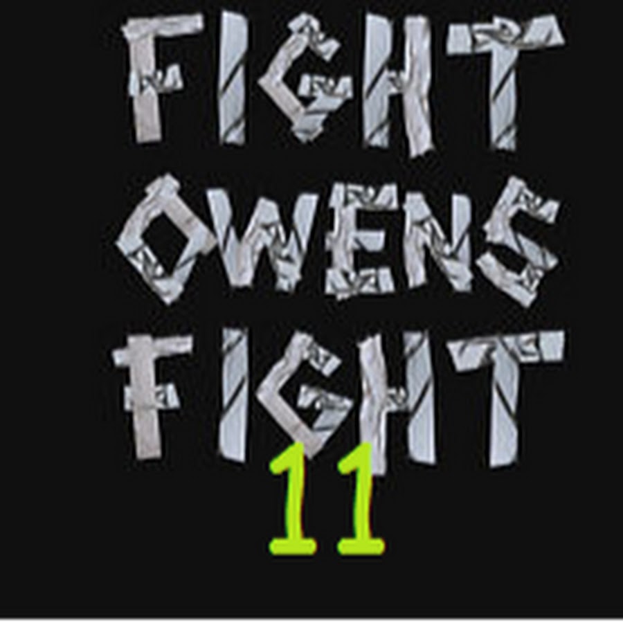 FightOwensFight 11 @fightowensfight1173