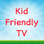 Kid Friendly TV