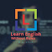 Learn English Without Rules