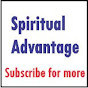 Spiritual Advantage