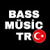 Bass Müsic TR