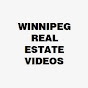 Winnipeg Real Estate Videos