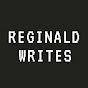 Reginald Writes