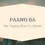 Paano: The Tagalog How-To Channel