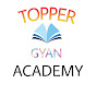 TOPPER GYAN ACADEMY