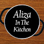 Aliza In The Kitchen