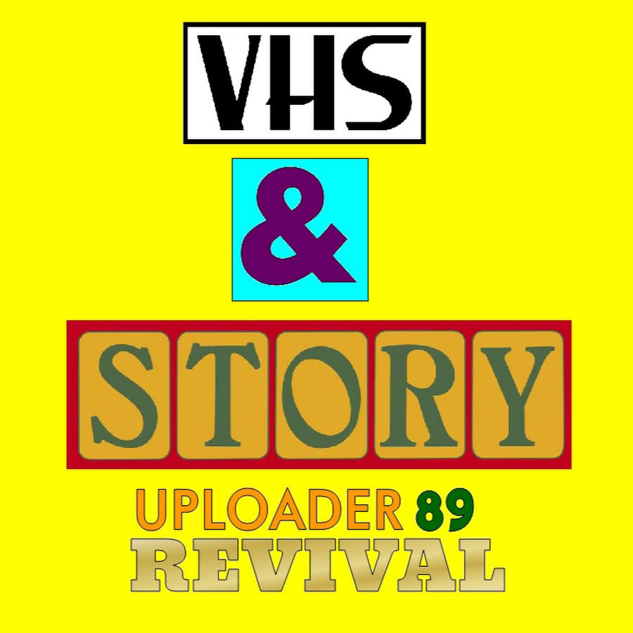 VHS and Story Uploader 89 Revival - YouTube