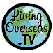 Living Overseas TV