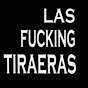 LasFuckingTiraeras