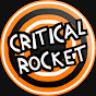 Critical Rocket