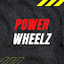 POWER WHEELz