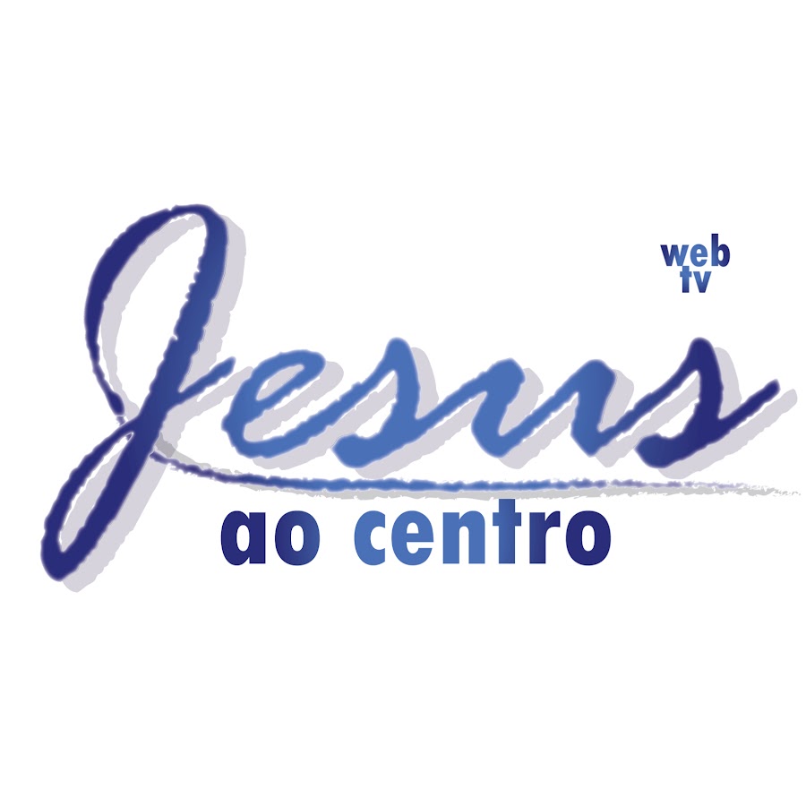 WebTV Jesus ao Centro - YouTube WebTV Jesus ao Centro