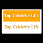 Top Celebrity Life