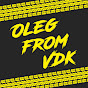 OLEG from VDK