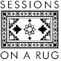 Sessions On A Rug