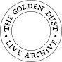 The Golden Dust Archive