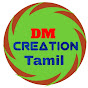 DM creation Tamil