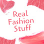 Real Fashion Stuff