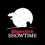 Digestive Showtime