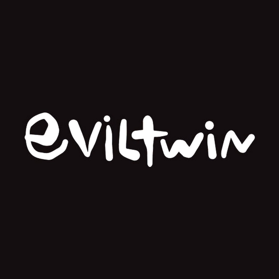 EVILTWINcorp. @EVILTWINcorp