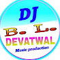 DJ BL Devatwal