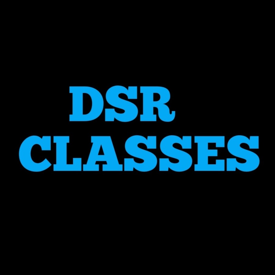 DSR CLASSES