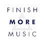 Finish More Music