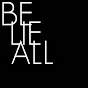 BE LIE ALL