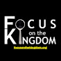 Focus on the Kingdom