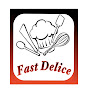 FAST DELICE