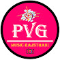 PVG MUSIC Rajasthani